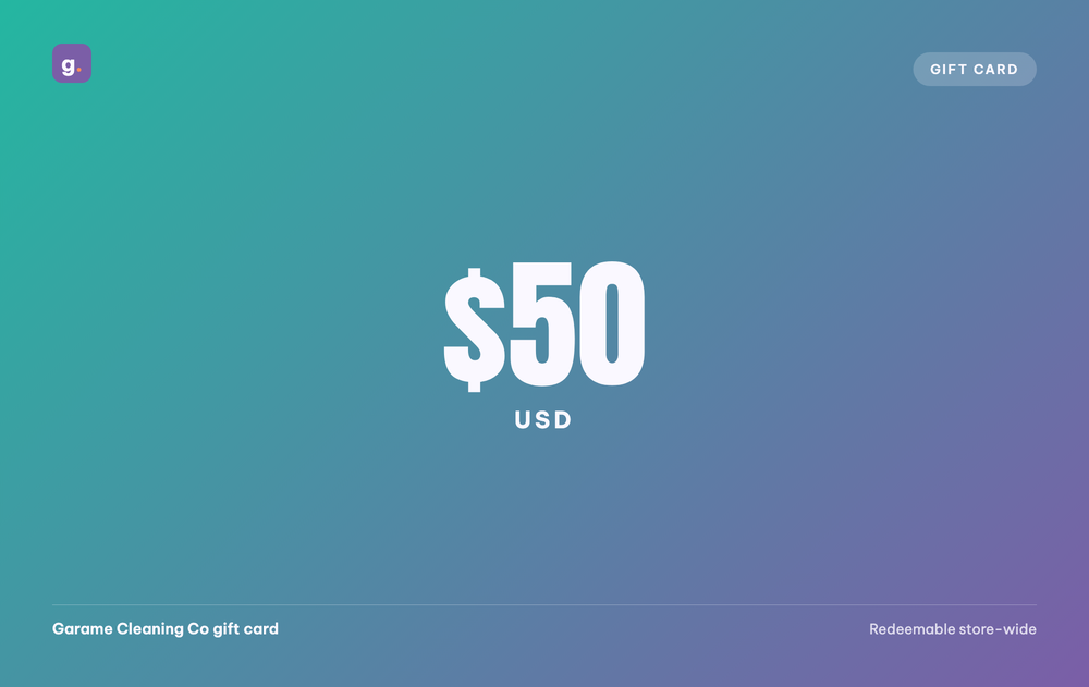 Garame Cleaning Co gift card, $50 USD